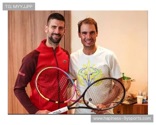 世界网球巡回赛激战正酣 纳达尔与德约科维奇迎来生死对决